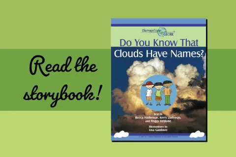 Read the storybook: Do You Know that Clouds Have Names?