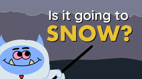 Is it Going to Snow?