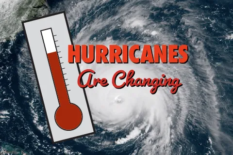 Hurricanes are changing