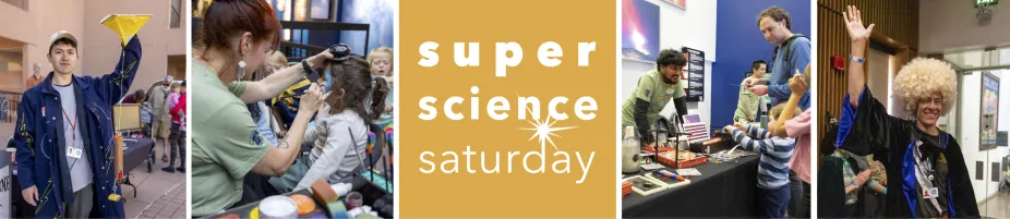 A collection of photos with the Super Science Saturday logo in the middle.