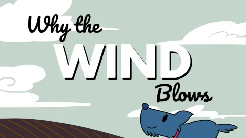 Why the Wind Blows video